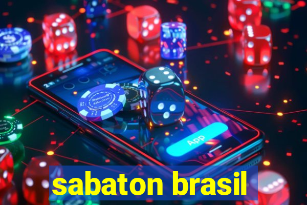 sabaton brasil